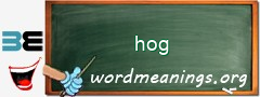 WordMeaning blackboard for hog